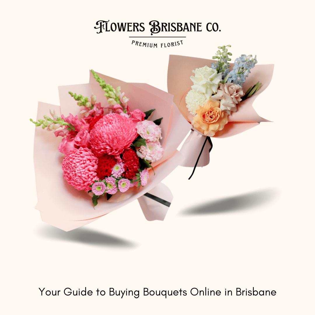 Your Guide to Buying Bouquets Online in Brisbane